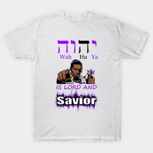 GOD IS LORD AND SAVIOR! T-Shirt